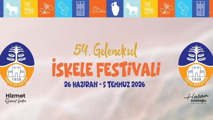 54. Geleneksel İskele Festivali bu akşam başlıyor