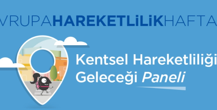 Uzmanlar, kentsel hareketliliği konuşacak
